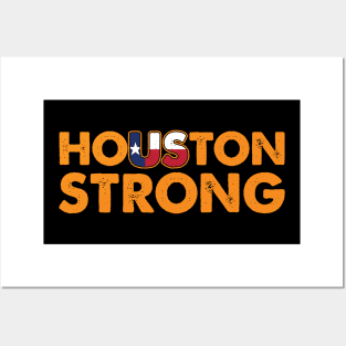 'Houston Strong' Cool Houston Patriotic Posters and Art